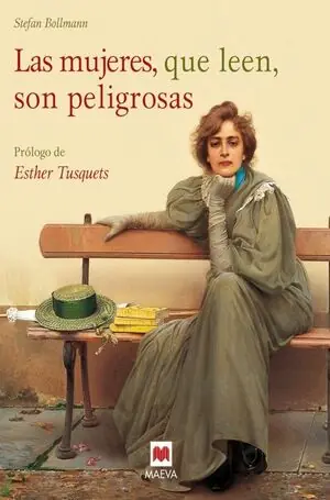 LAS MUJERES, QUE LEEN, SON PELIGROSAS Oferta De Temporada