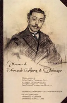 Venta Final MEMORIAS DE FERNANDO ALVAREZ DE SOTOMAYOR FOMENTO APRECIACION ARTES