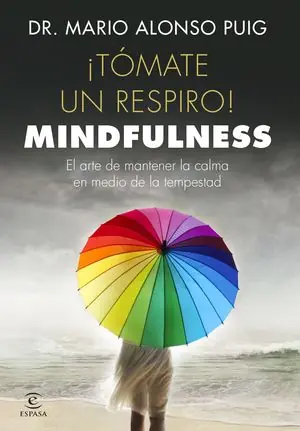 ¡TÓMATE UN RESPIRO! MINDFULNESS Compra Ahora