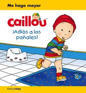 Popular CAILLOU. ¡ADIÓS A LOS PAÑALES!