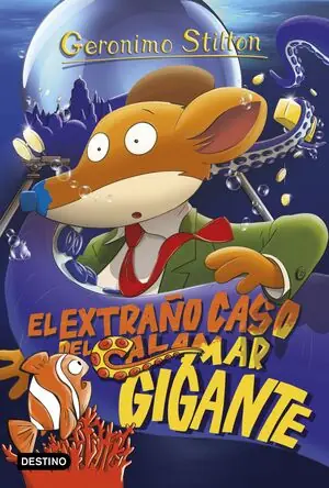 31. EL EXTRAÑO CASO DEL CALAMAR GIGANTE (GERONIMO STILTON 31) Venta Final