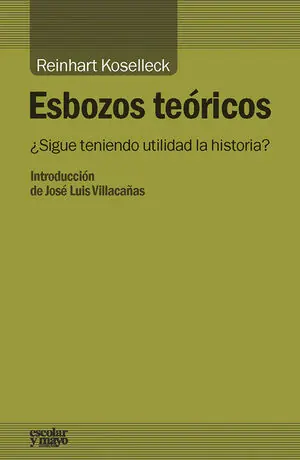 ESBOZOS TEORICOS ¿SIGUE TENIENDO UTILIDAD LA HISTORIA? Ordena Ya