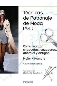 TECNICAS DE PATRONAJE DE MODA VOL 3 Entrega Rápida