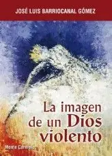LA IMAGEN DE UN DIOS VIOLENTO Precio Reducido
