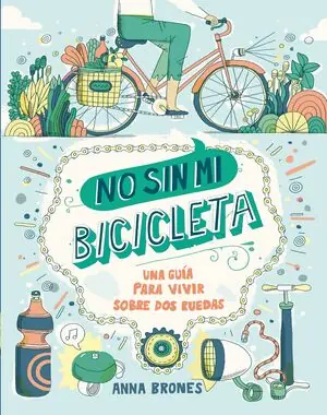 Última Versión NO SIN MI BICICLETA