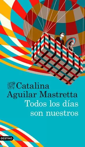 TODOS LOS DIAS SON NUESTROS Ordena Ya