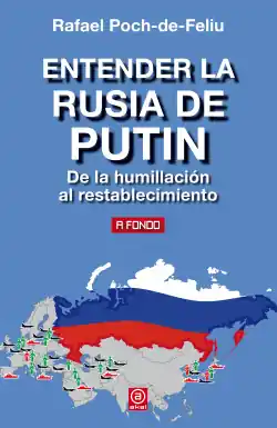 Oferta Especial ENTENDER LA RUSIA DE PUTIN