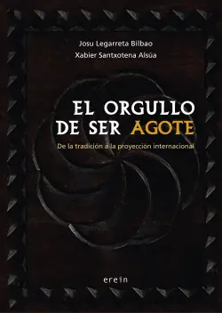 El orgullo de ser Agote Solo Por Tiempo Limitado