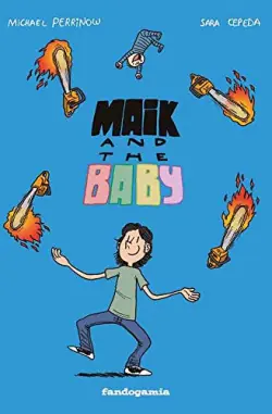 MAIK AND THE BABY Promoción