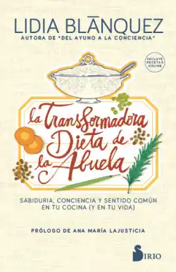 LA TRANSFORMADORA DIETA DE LA ABUELA Solo Hoy