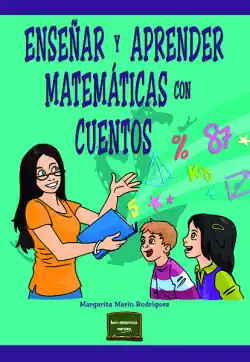 Más Vendido ENSEÑAR Y APRENDER MATEMÁTICAS CON CUENTOS