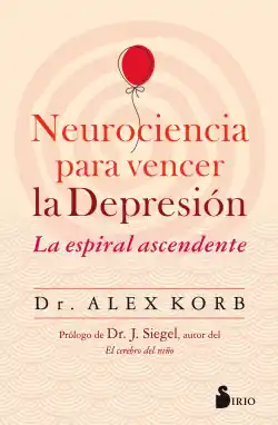 NUEROCIENCIA PARA VENCER LA DEPRESIÓN Más Vendido