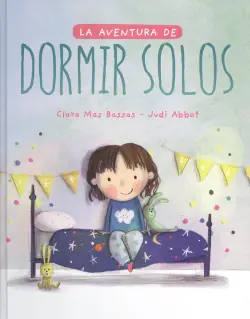 Devolución Gratuita LA AVENTURA DE DORMIR SOLOS