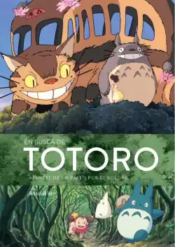 En busca de Totoro Última Versión