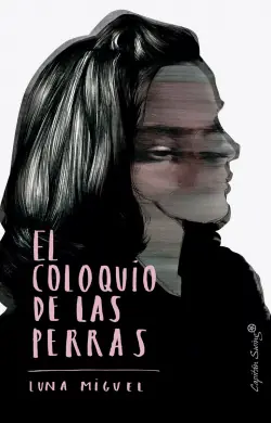 EL COLOQUIO DE LAS PERRAS Súper Precio