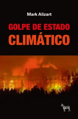 Oferta Especial GOLPE DE ESTADO CLIMÁTICO