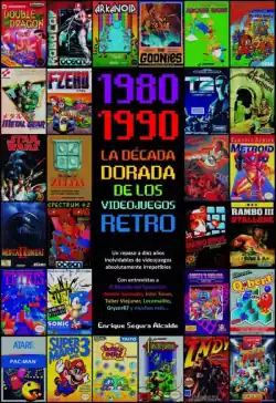 Pago Seguro 1980-1990 LA DÉCADA DORADA DE LOS VIDEOJUEGOS RETRO