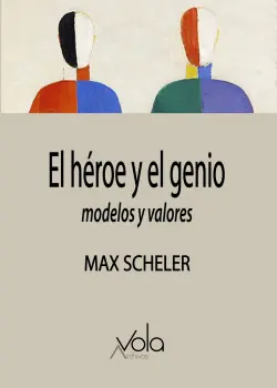 El héroe y el genio û modelos y valores Ordenar Ahora Mismo