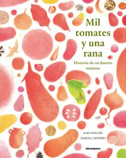 Súper Precio Mil tomates y una rana