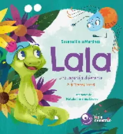Lala. Una lagartija diferente / A Different Lizard Última Versión