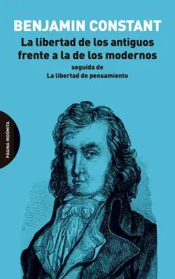 Envío Inmediato La libertad de los antiguos frente a la de los modernos