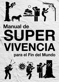 MANUAL DE SUPERVIVENCIA PARA EL FIN DEL MUNDO Marca Reconocida