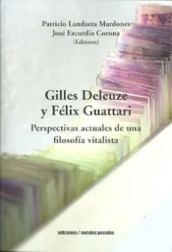 GILLES DELEUZE Y FÉLIX GUATARI Oferta Especial