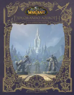 Imprescindible (Must-Have) W WARCRAFT AZEROTH LOS REINOS DEL ESTE