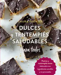 Dulces y tentempiés saludables para todos Oferta Limitada