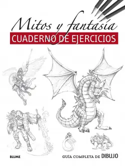 Novedad Guía completa de dibujo. Mitos y fantasía (ejercicios)