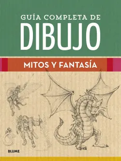 Guía completa de dibujo. Mitos y fantasía Liquidación