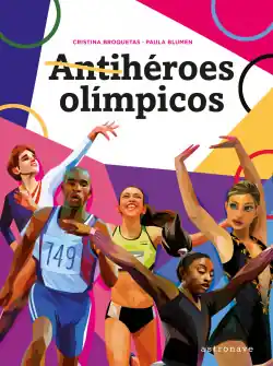 Ordena Ya ANTIHÉROES OLÍMPICOS