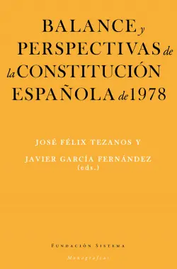 Balance y perspectivas de la Constitución española de 1978 Disponible Ahora