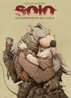Disponible Ahora SOLO LOS SUPERVIVIENTES DEL CAOS N 03