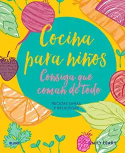 Solo Hoy Cocina para niños. Consiga que coman de todo