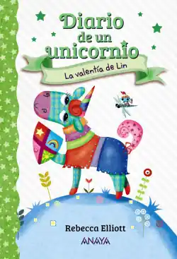Pago Seguro Diario de un unicornio 3. La valentía de Lin