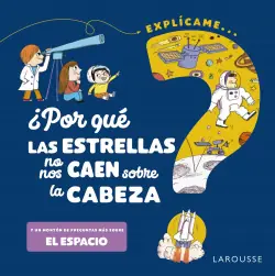 Devolución Gratuita ¿Por qué las estrellas no nos caen sobre la cabeza?