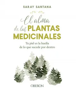 El alma de las plantas medicinales Ordenar Ahora Mismo
