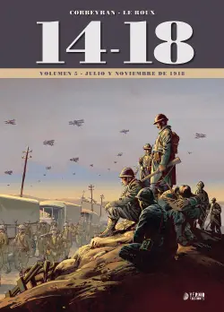 14-18 05 JULIO Y NOVIEMBRE DE 1918 Oferta Limitada