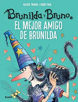 Brunilda y Bruno. El mejor amigo de Brunilda Precio De Oferta