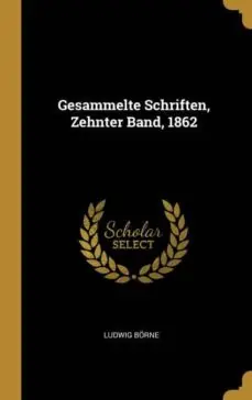 GESAMMELTE SCHRIFTEN, ZEHNTER BAND, 1862 Comprar En Línea