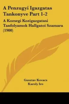 Más Vendido A PENZUGYI IGAZGATAS TANKONYVE PART 1-2
