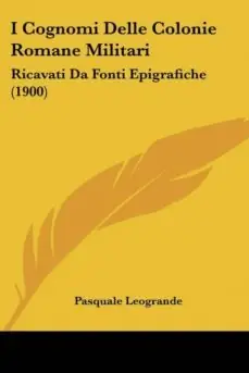 Entrega Rápida I COGNOMI DELLE COLONIE ROMANE MILITARI