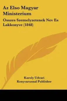 Súper Precio AZ ELSO MAGYAR MINISTERIUM