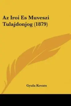 Oferta Limitada AZ IROI ES MUVESZI TULAJDONJOG (1879)