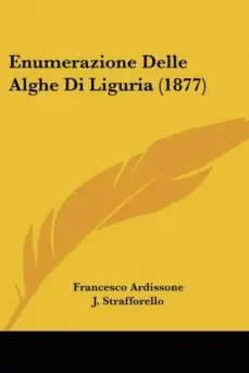 ENUMERAZIONE DELLE ALGHE DI LIGURIA (1877) Precio De Oferta