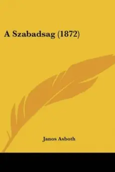 A SZABADSAG (1872) Precio Reducido