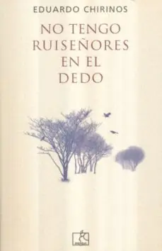 NO TENGO RUISEÑORES EN EL DEDO Alta Calidad