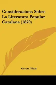 CONSIDERACIONS SOBRE LA LITERATURA POPULAR CATALANA (1879) Favorito De Clientes