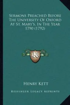 Novedad SERMONS PREACHED BEFORE THE UNIVERSITY OF OXFORD AT ST. MARYS, IN THE YEAR 1790 (1792)
